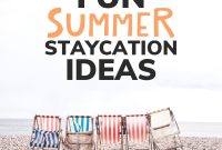 30 Fun Summer Staycation Ideas for Family and Friends