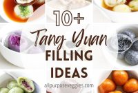 Tang Yuan Fillings and Flavor Ideas for Glutinous Rice Balls
