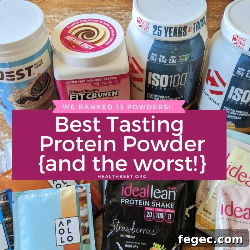 We tasted the most popular protein powders in 2021. Here's our favorites from best to worst, including price per serving, calories and macros.