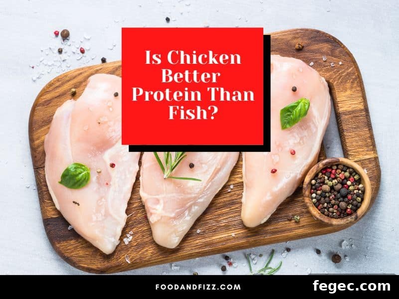 Is Chicken Better Protein Than Fish?