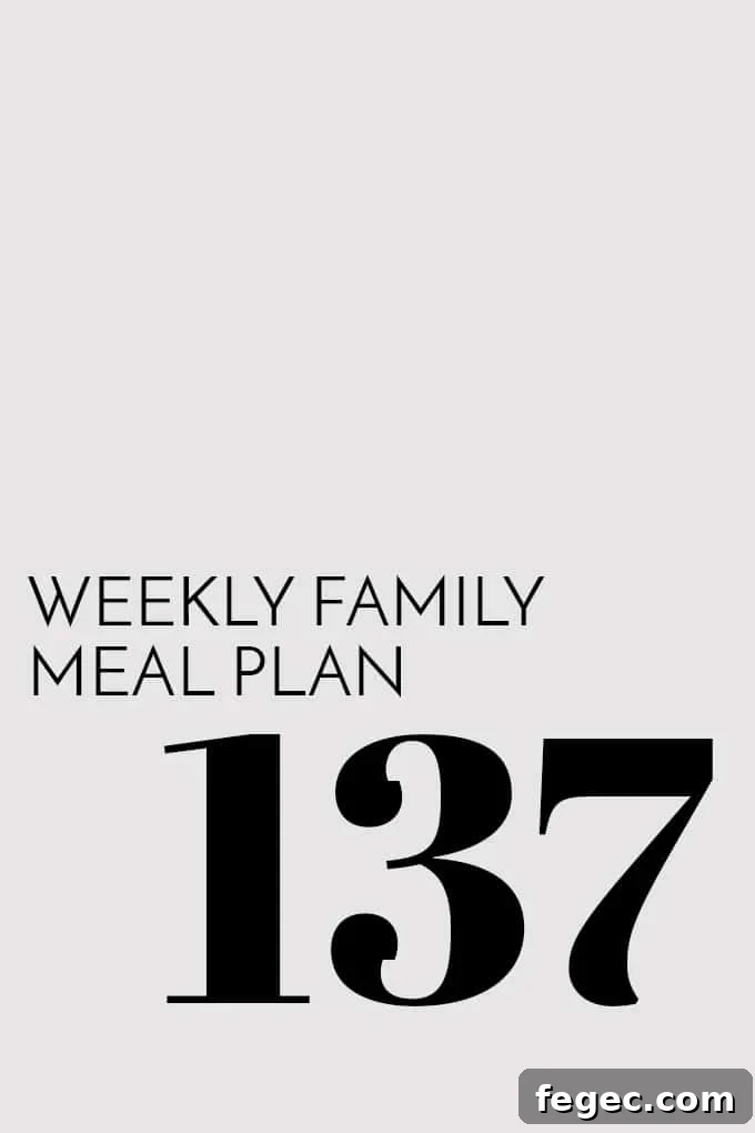 Weekly Family Meal Plan - Week 137 | Melanie Makes