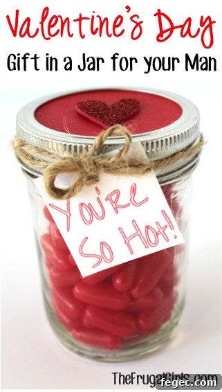 Valentine's Day Gift in a Jar | 25+ Sweet Gifts for Him for Valentine's Day