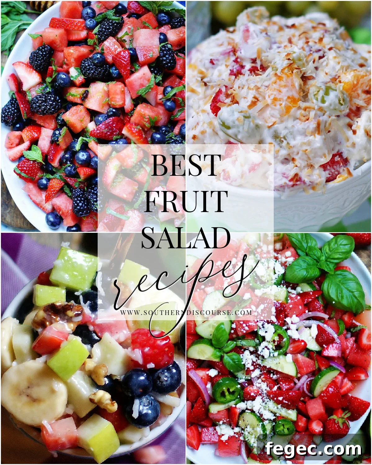 A collage featuring the best fruit salad recipes to make for every event-  holidays, potlucks, cookouts or family dinners.