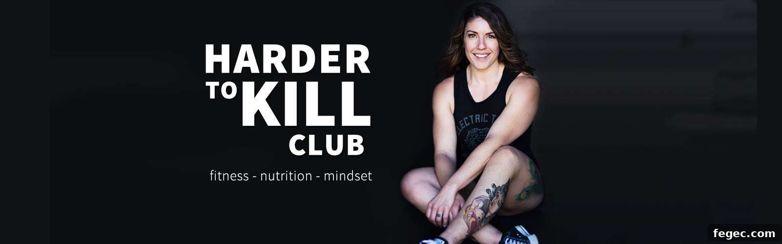 Harder to Kill Club